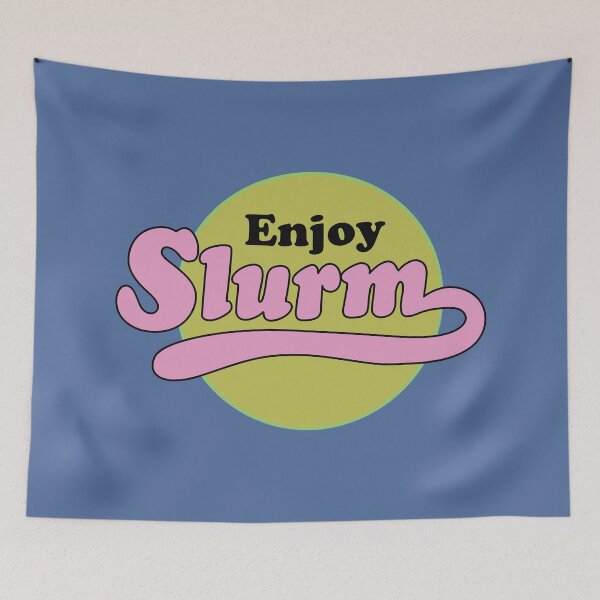 Item preview, Slurm  designed and sold by REALsaintpetty.