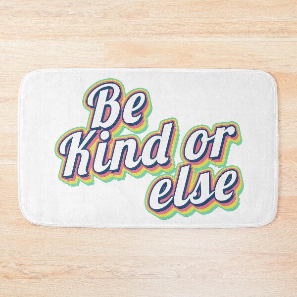 Item preview, Be kind of else designed and sold by ZatchyLie.