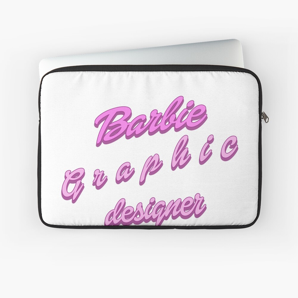 Barbie Graphic designer Laptop Sleeve for Sale by DisceteDesigns
