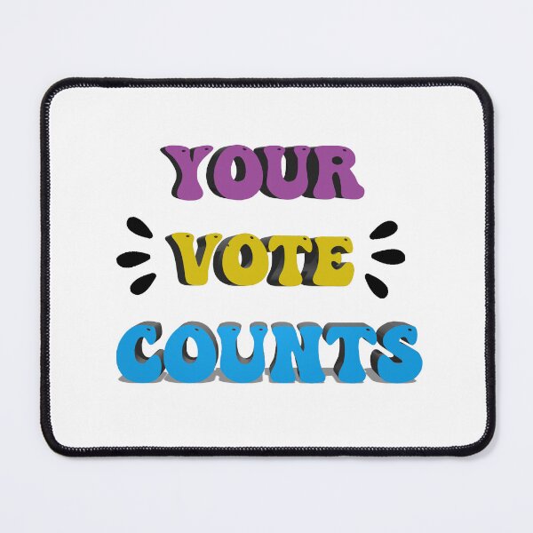 Item preview, Your Vote Counts designed and sold by JAJAH6542.