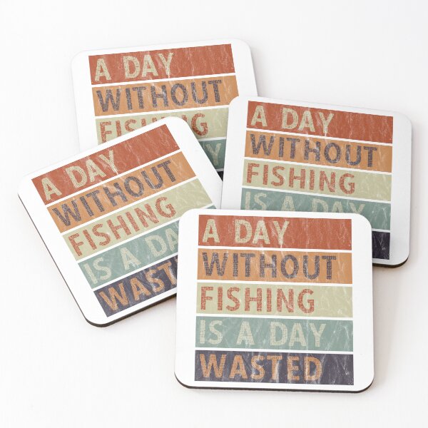 Item preview, A Day Without Fishing Is A Day Wasted designed and sold by AmethystMurad.