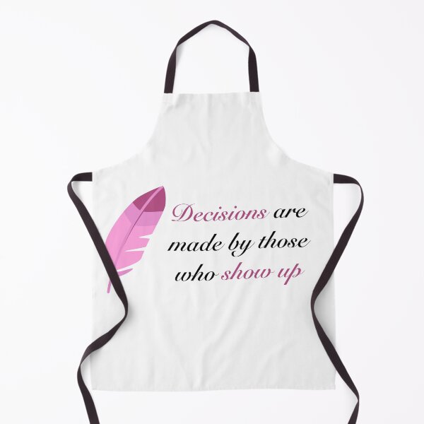 Item preview, Decisions are made by those who show up designed and sold by ElLocoMus.