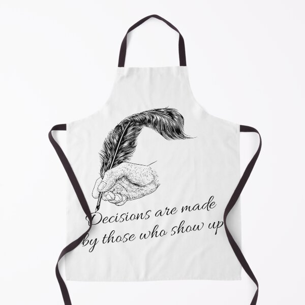 Item preview, Decisions are made by those who show up designed and sold by ElLocoMus.