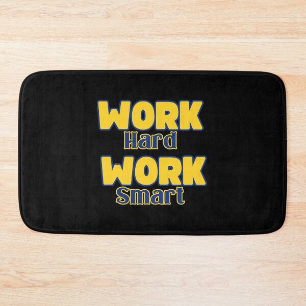 Item preview, Work Hard Work Smart designed and sold by RockBeeDesigns.