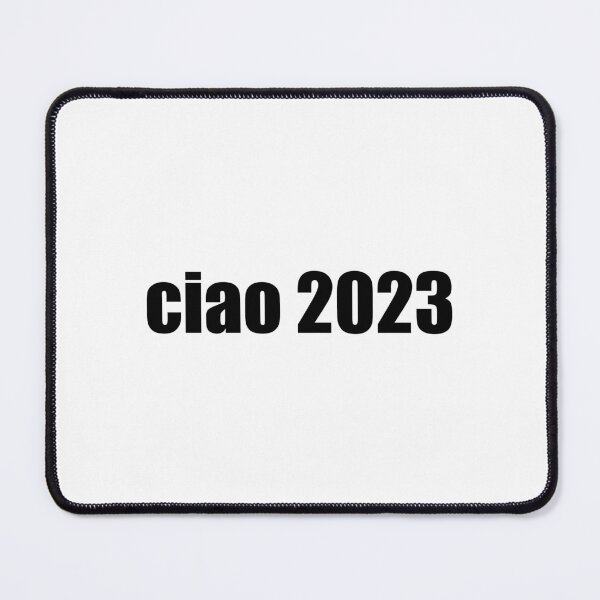 Item preview, ciao 2023 designed and sold by mavagraphics.