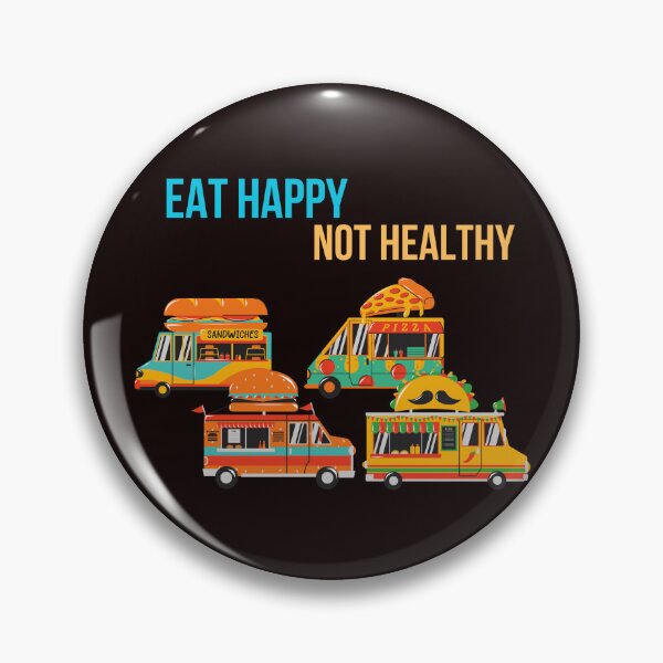 Item preview, Eat happy not healthy, food trucks designed and sold by BartekDesigne.