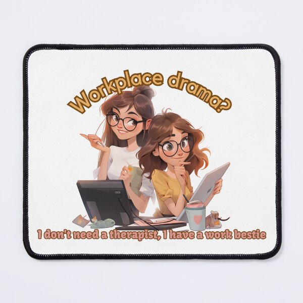 Item preview, Work Besties Workplace Drama designed and sold by André Botes.