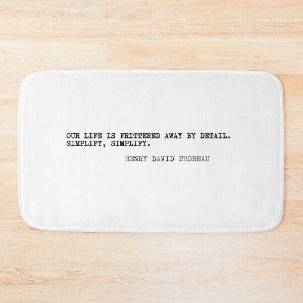 Item preview, Our life is fried away by detail. Simplify, simplify. designed and sold by marcoke.