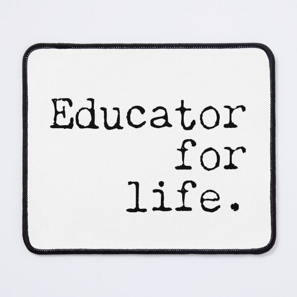 Item preview, Educator for Life | Teacher | Teachers | Principal designed and sold by ShoniwDesigns.