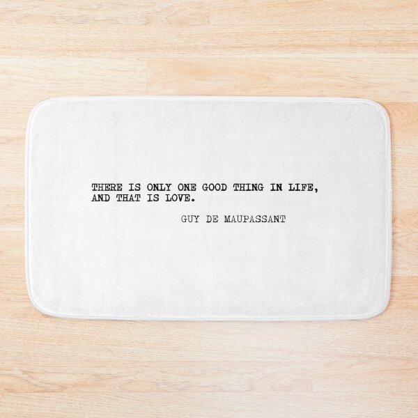 Item preview, There is only one good thing in life, and that is love. designed and sold by marcoke.