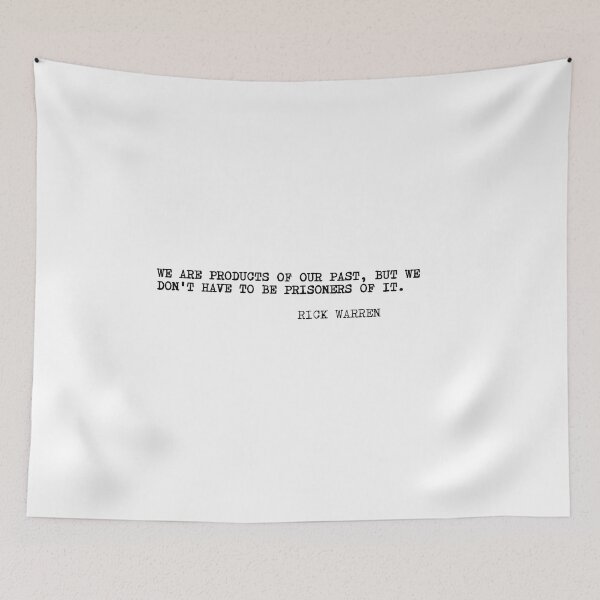 Item preview, We are products of our past, but we don't have to be prisoners of it. designed and sold by marcoke.