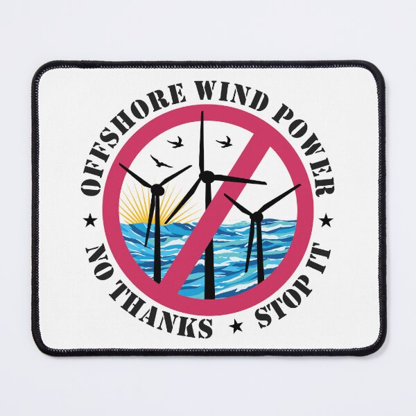 Item preview, Offshore Wind Power No Thanks designed and sold by HandicraftArt.