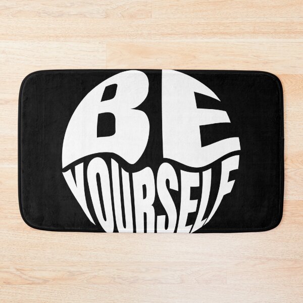 Item preview, be yourself designed and sold by WeGotThat.