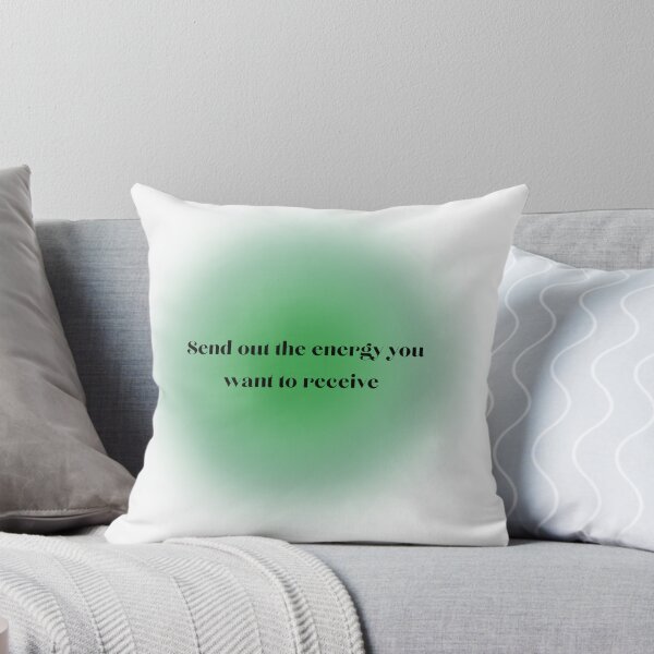 Item preview, Send out the energy you want to receive  designed and sold by jasminestinson.