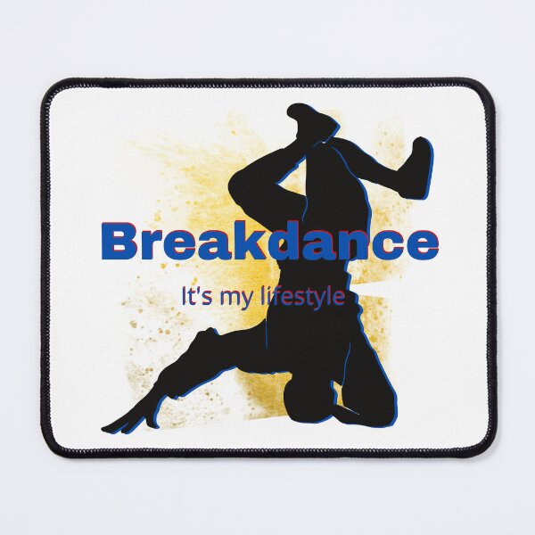 Item preview, Breakdance it's my lifestyle designed and sold by ART-SUNRISE.