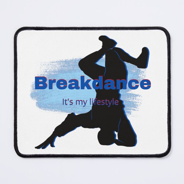 Item preview,  Breakdance it's my lifestyle designed and sold by ART-SUNRISE.