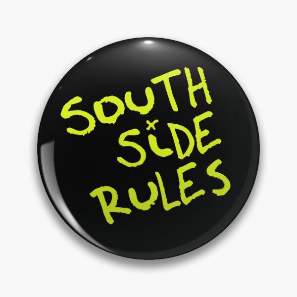 South Side Rules Pin