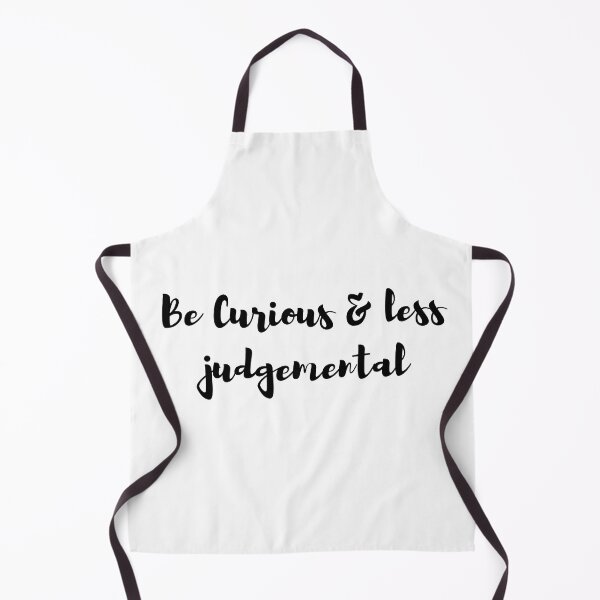 Item preview, Be Curious & Less Judgemental designed and sold by Yassine SEBA.