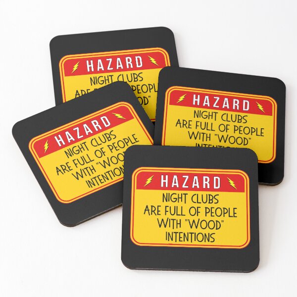 Item preview, HAZARD: Night Clubs Are Full OF People With "Wood" Intentions - funny warning signs designed and sold by DesignsFromTW-S.