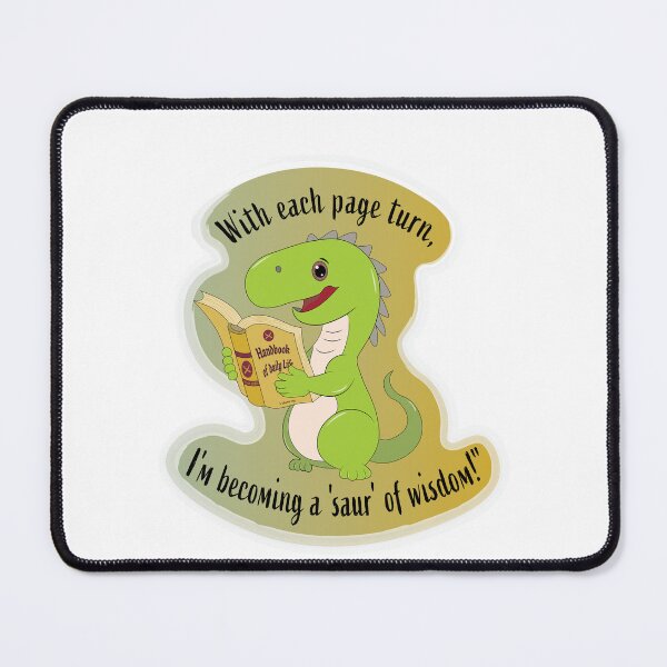 Item preview, Cute Dinosaur with positive quote. I’m becoming a saur of wisdom. designed and sold by atedesigns.