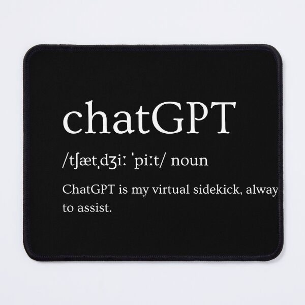 Item preview, ChatGPT is my virtual sidekick, always ready to assist. designed and sold by DesignArtEmpire.