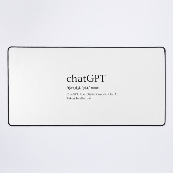Item preview, ChatGPT: Your Digital Confidant for All Things Intellectual designed and sold by DesignArtEmpire.