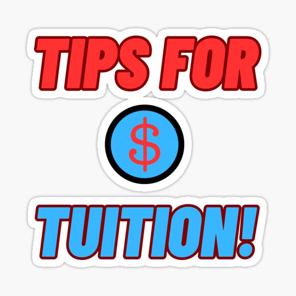 Item preview, Tip for Tuition! Restaurant Staff Event Staff designed and sold by Sdlr.