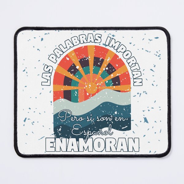Item preview, Words matter, but if they're in Spanish, they make you fall in love. Phrase for Spanish students or lovers of Spanish designed and sold by SpanishStore.