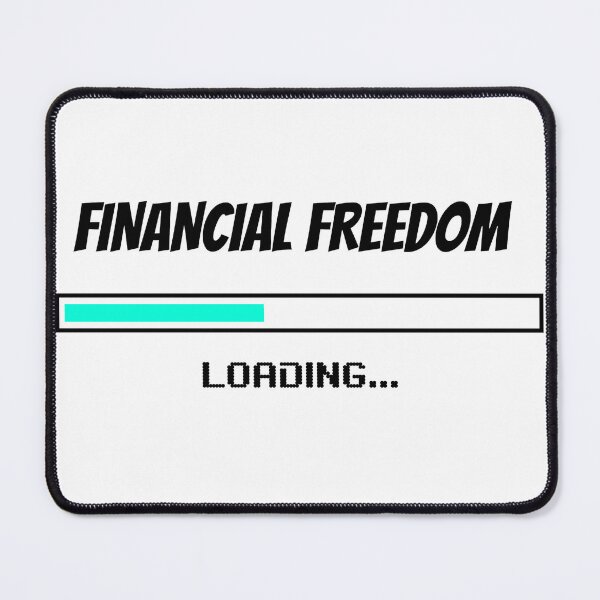 Item preview, Financial Freedom Loading - Retire Early designed and sold by Abdalla Hussein.