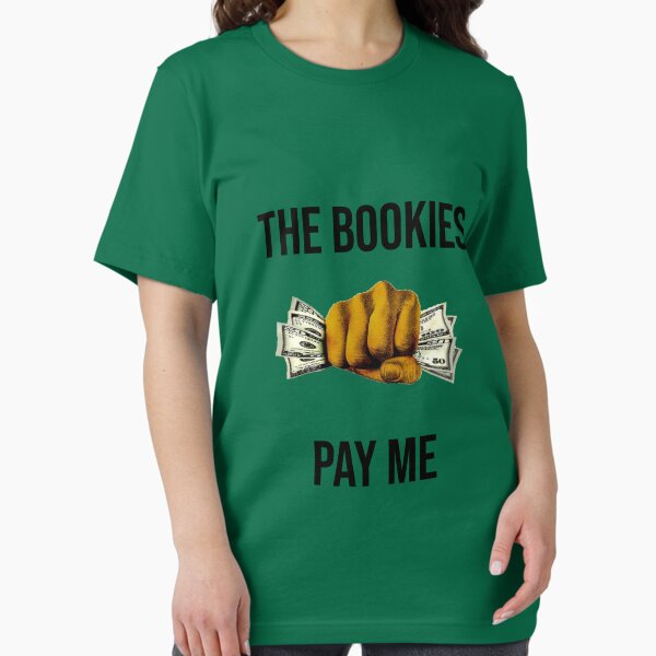 Item preview, The Bookies Pay Me | Matched betting designed and sold by KingClothes.