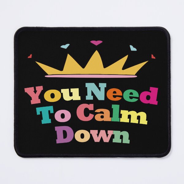Item preview, You Need To Calm Down. designed and sold by EunsooLee.
