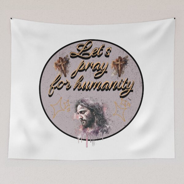 Item preview, Pray for Humanity - Christian Inspiration designed and sold by ThiagoSDantas.