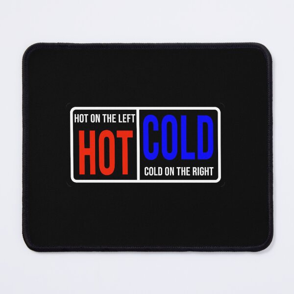 Item preview, Funny construction phrase Hot on the left cold on the right designed and sold by DisenyosDeMike.