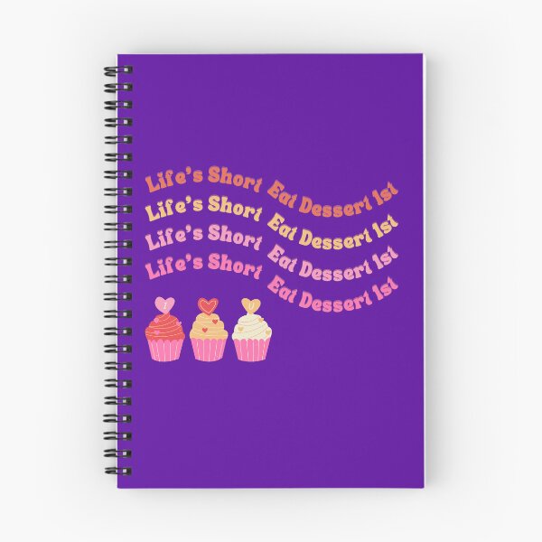 Item preview, Life is Short, Eat Dessert First designed and sold by HaileyLow.