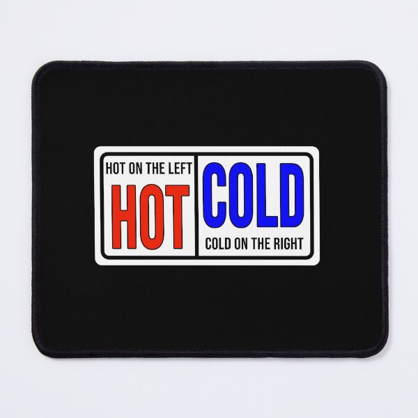 Item preview, Funny construction phrase Hot on the left cold on the right designed and sold by DisenyosDeMike.