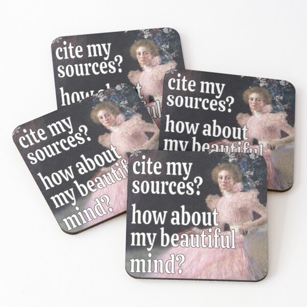 Item preview, Cite my sources? How about my beautiful mind? designed and sold by ellanely.
