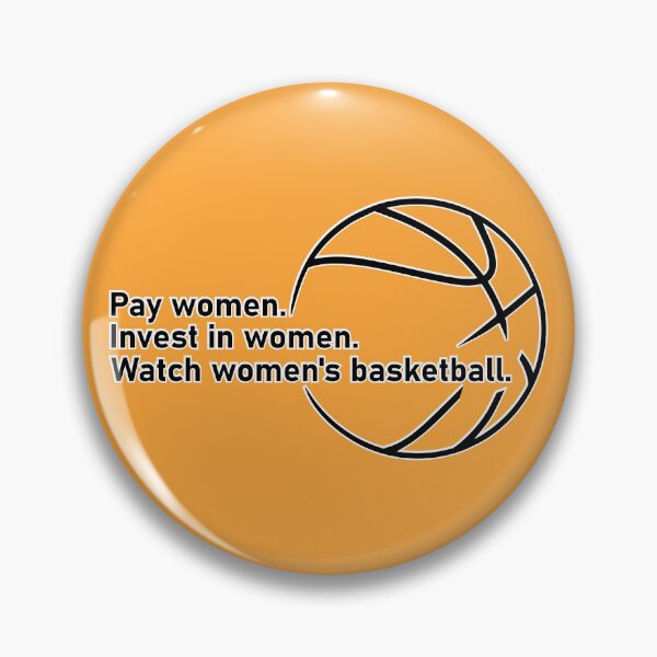 Item preview, Pay women. Invest in women. Watch women's basketball. designed and sold by Hoops & Her.