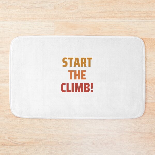 Item preview, Start the climb designed and sold by JohnPsyche.