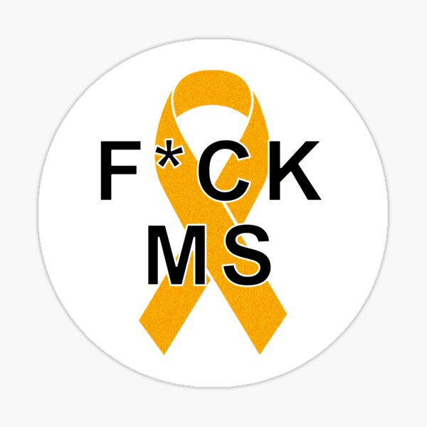 Artikel-Vorschau von Multiple Sklerose Statement - FCK MS, designt und verkauft von Adams-Lilith.