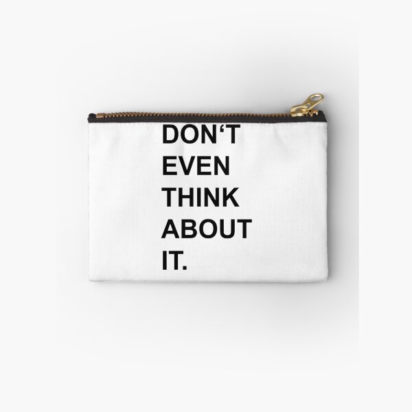 Item preview, Do not think about it designed and sold by Vectorqueen.