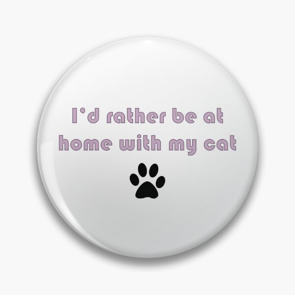 Item preview, I'd rather be at home with my cat designed and sold by leilathetripawd.
