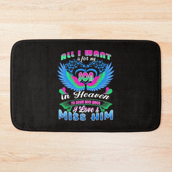 Item preview, All I Want Is For My Son In Heaven Missed Memories My Son designed and sold by AtulDave.