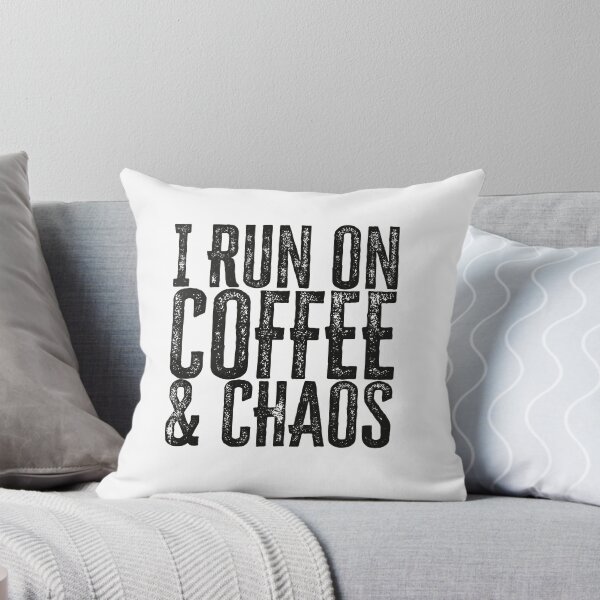 Item preview, Coffee and Chaos | I Run On | Caffeine | Teacher | Teachers | Principal | Mom designed and sold by ShoniwDesigns.