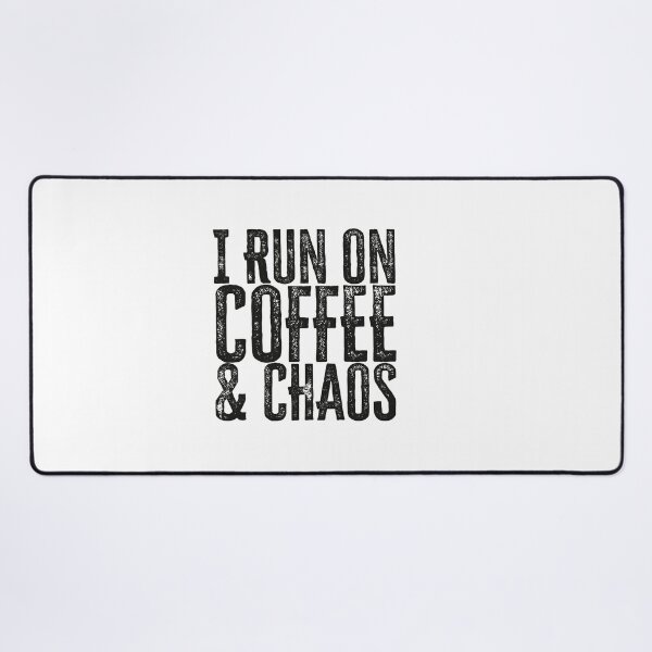 Item preview, Coffee and Chaos | I Run On | Caffeine | Teacher | Teachers | Principal | Mom designed and sold by ShoniwDesigns.