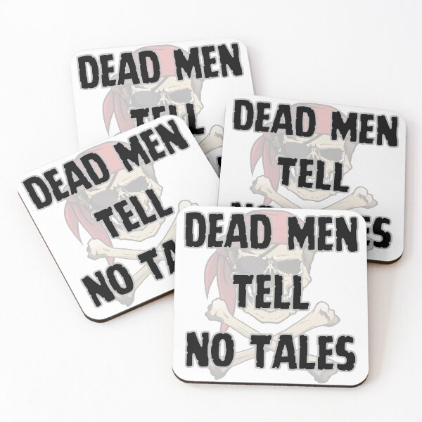 Item preview, Dead Men Tell No Tales designed and sold by OscarAndOphelia.