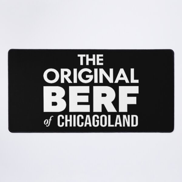 Item preview, The Original Berf Of Chicagoland Funny designed and sold by Jlvasoapsaas.