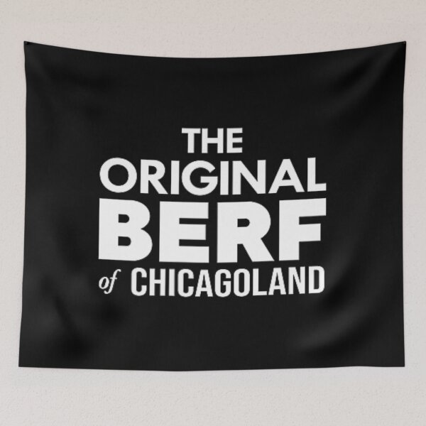 Item preview, The Original Berf Of Chicagoland Funny  designed and sold by Jlvasoapsaas.
