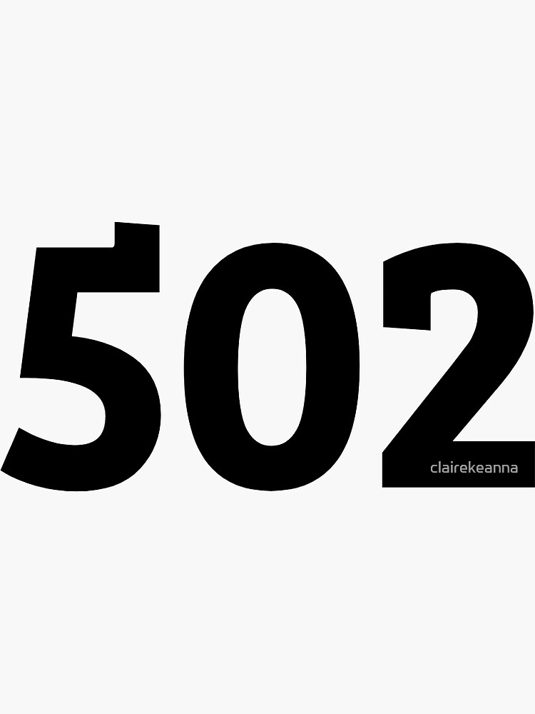 "502" Sticker for Sale by clairekeanna | Redbubble