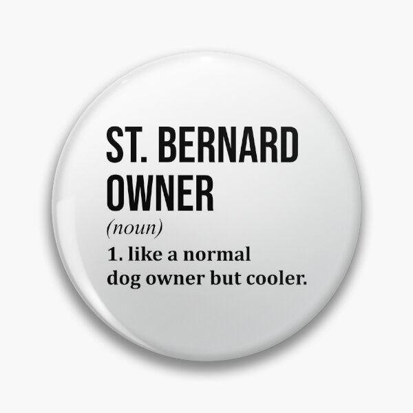 Item preview, St Bernard Dog Owner Definition designed and sold by XCIV.