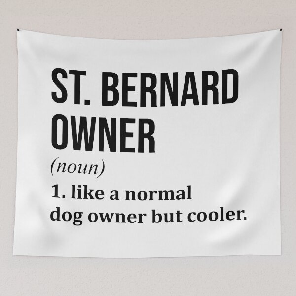 Item preview, St Bernard Dog Owner Definition designed and sold by XCIV.